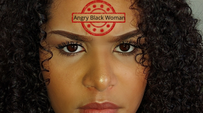 Stirn mit der Aufschrift "Angry Black Woman"